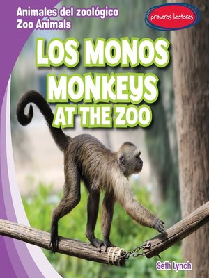 cover image of Los monos / Monkeys at the Zoo